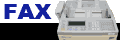 �t�@�N�X FAX